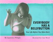 Cover of: Everybody has a bellybutton by Laurence P. Pringle