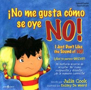 I just don't like the sound of NO! by Julia Cook