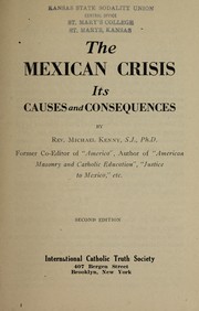 Cover of: The Mexican crisis, its causes and consequences by Kenny, Michael