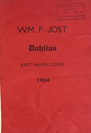 Dahlias by Wm. F. Jost (Firm)