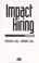 Cover of: Impact hiring