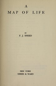 Cover of: A map of life by F. J. Sheed