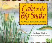 Cover of: Lake of the Big Snake: an African rain forest adventure