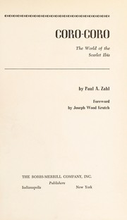 Coro-coro: the world of the scarlet ibis by Paul A. Zahl