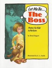 Cover of: Let me be the boss: poems for kids to perform
