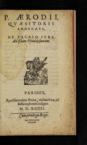 Cover of: P. ©rodii, qu©Œstoris Andegavi, De patrio iure. Ad filium pseudojesuitam