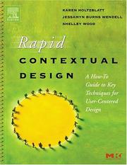 Cover of: Rapid Contextual Design: A How-to Guide to Key Techniques for User-Centered Design (Interactive Technologies)