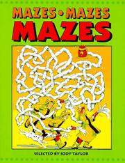 Cover of: Mazes, Mazes, Mazes by Jody Taylor