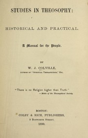 Cover of: Studies in theosophy: historical and practical: a manual for the people