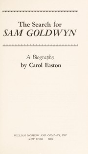 Cover of: The search for Sam Goldwyn ; a biography