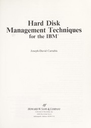 Cover of: Hard Disk Management Techniques for the IBM by Joseph-David Carrabis