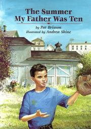 The summer my father was ten by Pat Brisson
