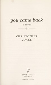 Cover of: You came back by Christopher Coake, Christopher Coake