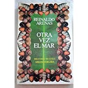 Cover of: Otra vez el mar by Reinaldo Arenas