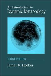 Cover of: An introduction to dynamic meteorology by James R. Holton