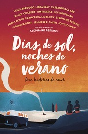 Cover of: Días de sol, noches de verano by 