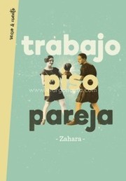 Cover of: Trabajo , piso , pareja by 