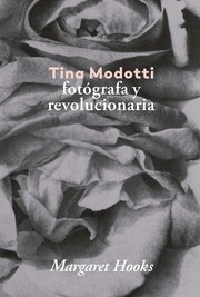 Cover of: Tina Modotti fotógrafa y revolucionaria