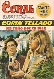 Cover of: Me callo por tu bien by Corín Tellado