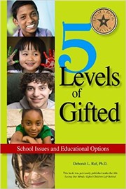 Cover of: 5 levels of gifted: school issues and educational options