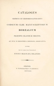 Cover of: Catalogus criticus et historico-literarius codicum CLIII manuscriptorum borealium præcipue Islandicæ originis, qui nunc in Bibliotheca Bodleiana adservantur by Bodleian Library.