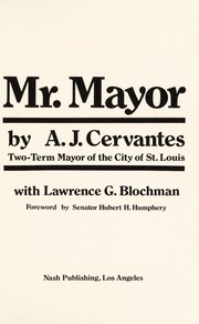 Cover of: Mr. Mayor by Alfonso J. Cervantes