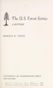 Cover of: The U.S. Forest Service | Harold K. Steen
