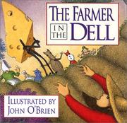 Cover of: The farmer in the dell by illustrated by John O'Brien.