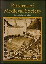 Cover of: Patterns of medieval society