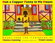 Not a copper penny in me house by Monica Gunning