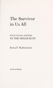 Cover of: The survivor in us all : four young sisters in the Holocaust