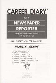 Cover of: Career diary of a newspaper reporter by Hamil R. Harris