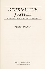 Cover of: Distributive justice by Deutsch, Morton