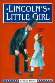 Cover of: Lincoln's Little Girl: A True Story