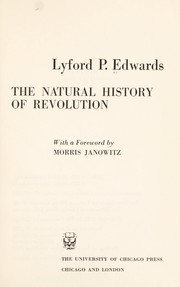 The natural history of revolution by Lyford Paterson Edwards