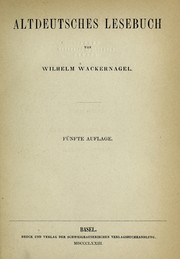 Altdeutsches Lesebuch by Wackernagel, Wilhelm