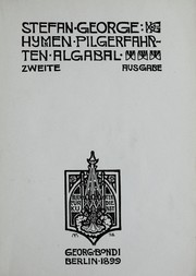 Cover of: Hymnen ; Pilgerfahrten ; Algabal by Stefan Anton George
