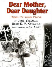 Cover of: Dear mother, dear daughter: poems for young people