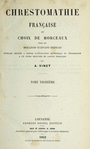 Cover of: Chrestomathie franc ʹaise; ou, Choix de morceaux, tire s des meilleurs e crivains franc ʹais ...