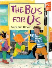 Cover of: The bus for us