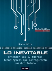 Lo inevitable by Kevin Kelly