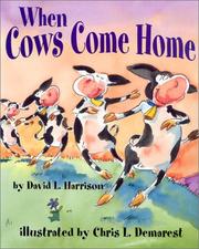 When Cows Come Home by David L. Harrison