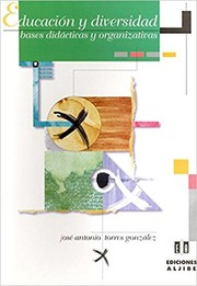 Cover of: Educacion y diversidad: bases didacticas y organizativas