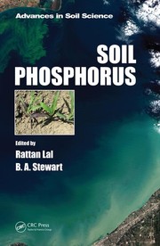 Soil phosphorus by R Lal, B. A. Stewart