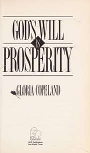 Cover of: God's Will Is Prosperity by Gloria Copeland
