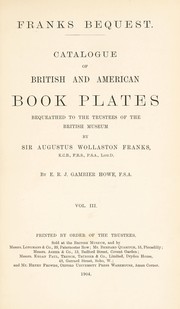 Cover of: Catalogue of British and American book plates bequeathed to the trustees of the British museum by Sir Augustus Wollaston Franks