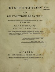Cover of: Dissertation sur les fonctions de la peau by Nicolas Philibert Adelon