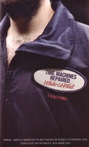 Cover of: Time machines repaired while-u-wait by K. A. Bedford
