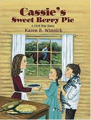Cover of: Cassie's sweet berry pie: a Civil War story