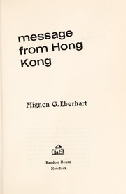 Cover of: Message from Hong Kong by Mignon Good Eberhart